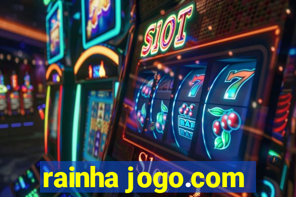 rainha jogo.com